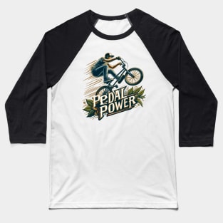 BMX bicycle - Pedal Power Baseball T-Shirt